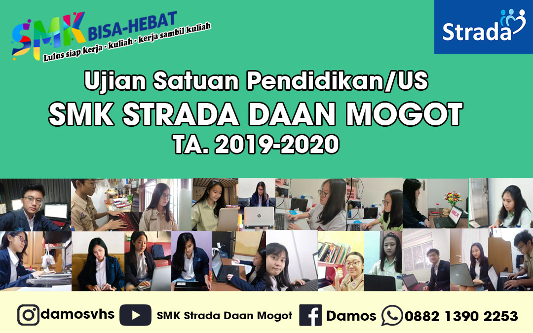 Ujian Satuan Pendidikan SMK Strada Daan Mogot TA 2019-2020