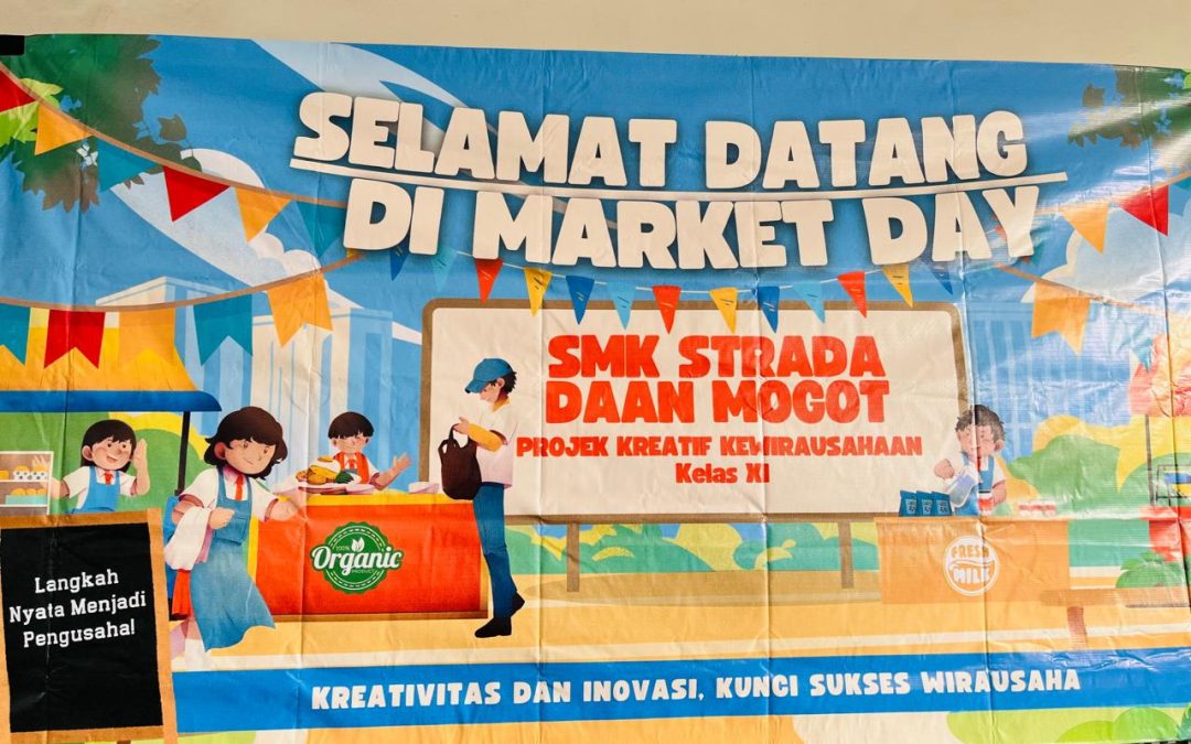 Market Day SMK Strada Daan Mogot: Belajar Bisnis dari Kelas ke Dunia Nyata